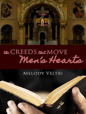 cover image of The Creeds that Move Men's Hearts